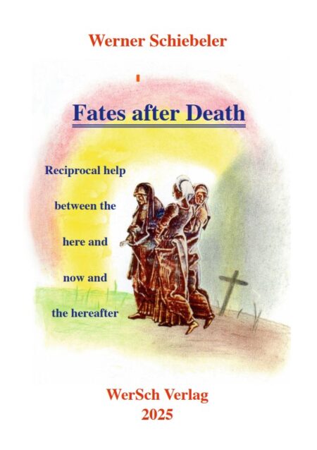 Fates after Death - Reciprocal help between the here and now and the herafter